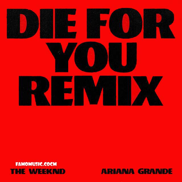 remix ariana grande die for you